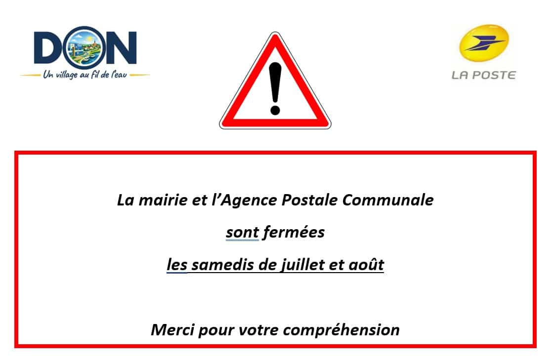 Fermeture les samedis en juillet et août